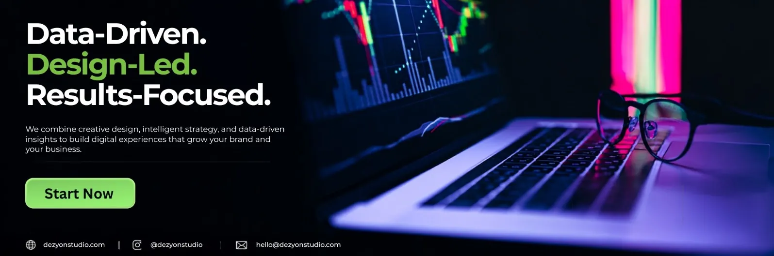 Success is not a goal. Get in touch with Dezyon Studio